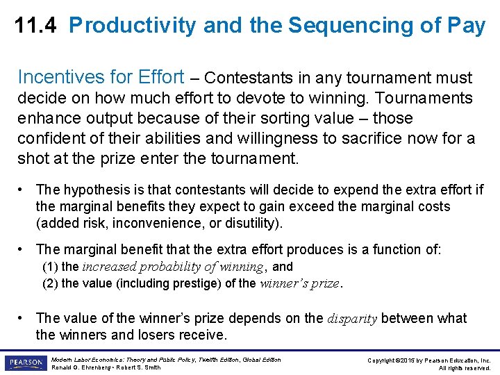 11. 4 Productivity and the Sequencing of Pay Incentives for Effort – Contestants in