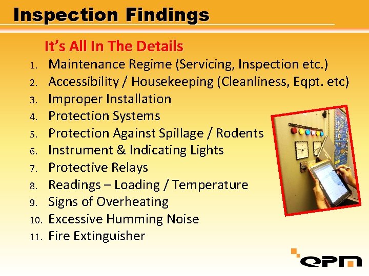 Inspection Findings It’s All In The Details 1. 2. 3. 4. 5. 6. 7.