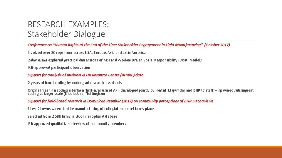 RESEARCH EXAMPLES: Stakeholder Dialogue Conference on “Human Rights at the End of the Line: