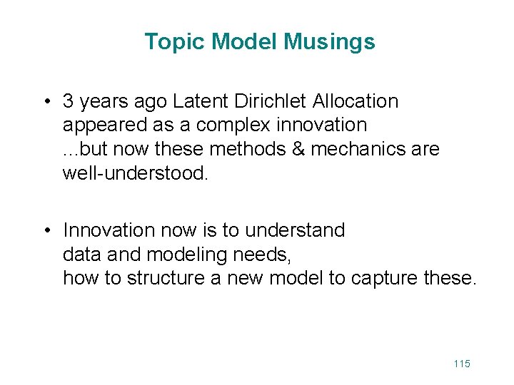 Topic Model Musings • 3 years ago Latent Dirichlet Allocation appeared as a complex