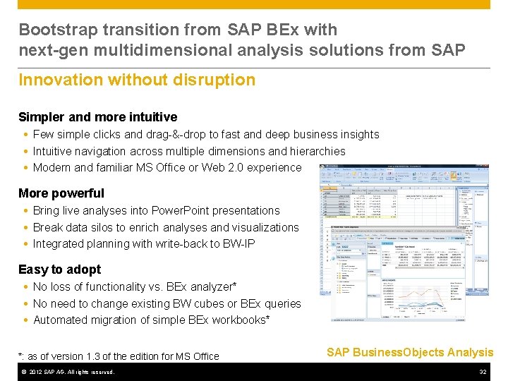 Bootstrap transition from SAP BEx with next-gen multidimensional analysis solutions from SAP Innovation without