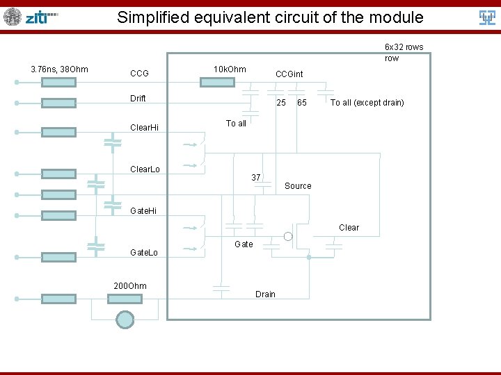 Simplified equivalent circuit of the module 6 x 32 rows row 3. 76 ns,