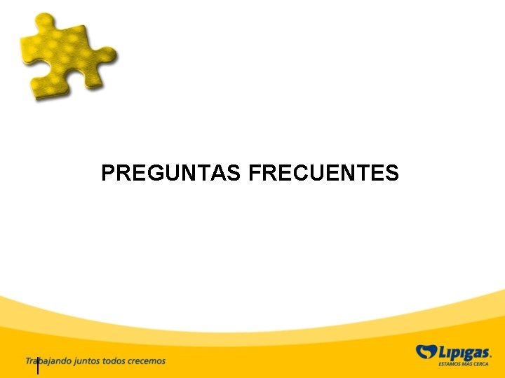 PREGUNTAS FRECUENTES 