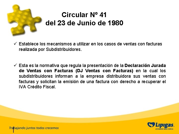 Circular Nº 41 del 23 de Junio de 1980 ü Establece los mecanismos a