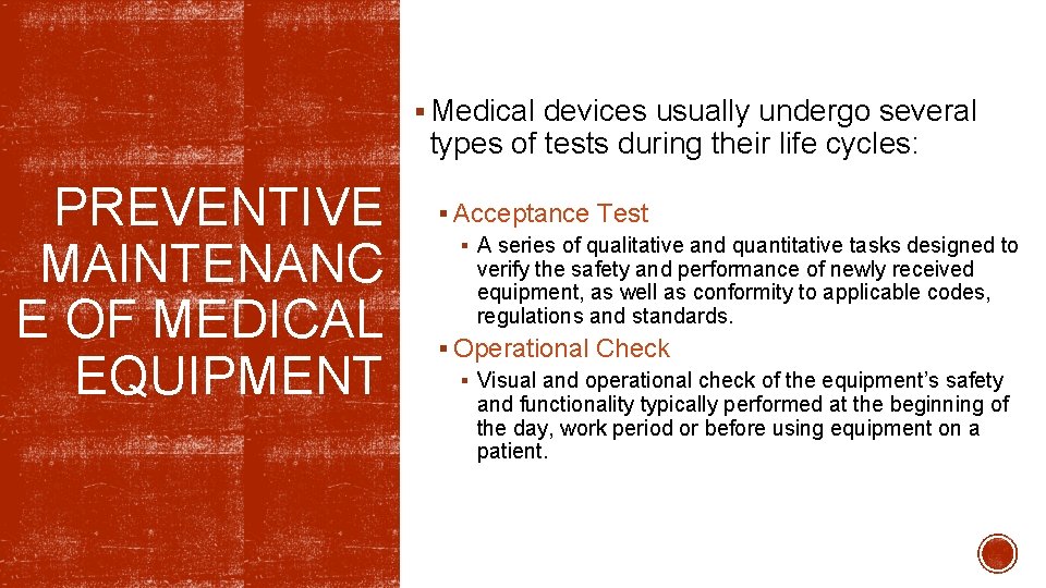 Maintenance and Calibration of Medical Equipment INSPECTION AND