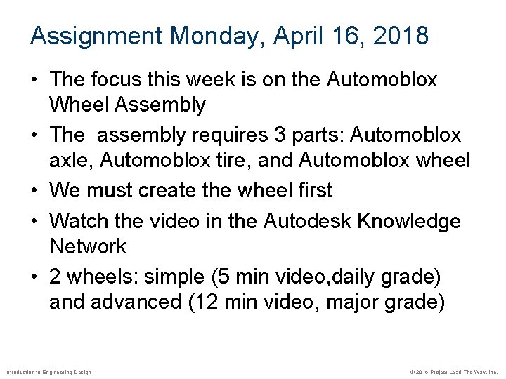 Assignment Monday, April 16, 2018 • The focus this week is on the Automoblox