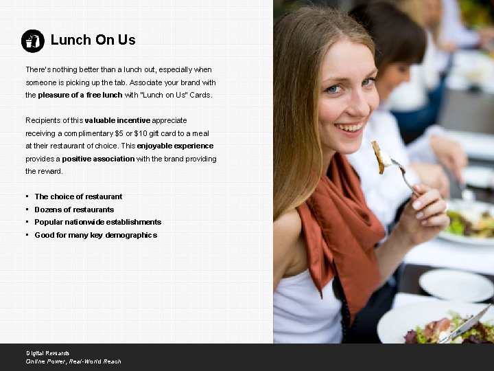 Lunch On Us There’s nothing better than a lunch out, especially when someone is