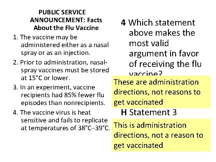 PUBLIC SERVICE ANNOUNCEMENT: Facts About the Flu Vaccine 1. The vaccine may be administered