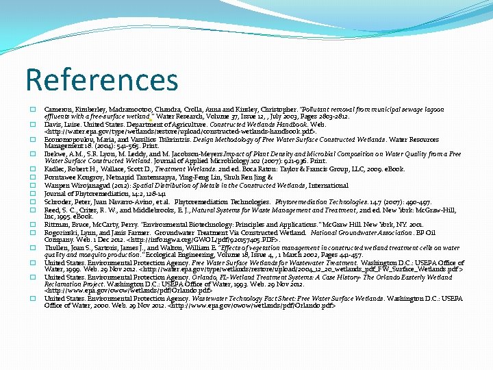 References � � � � Cameron, Kimberley, Madramootoo, Chandra, Crolla, Anna and Kinsley, Christopher.
