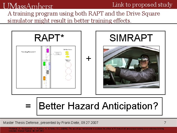 Link to proposed study A training program using both RAPT and the Drive Square
