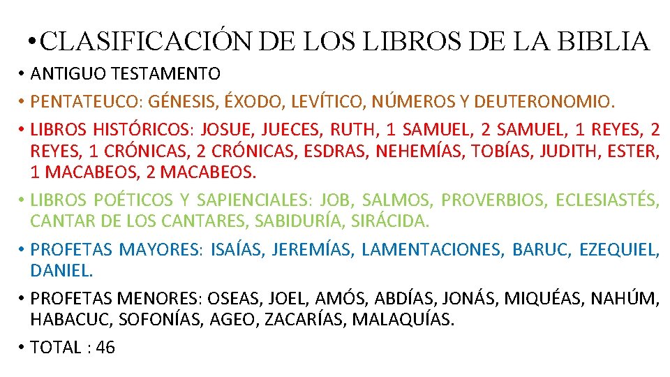  • CLASIFICACIÓN DE LOS LIBROS DE LA BIBLIA • ANTIGUO TESTAMENTO • PENTATEUCO: