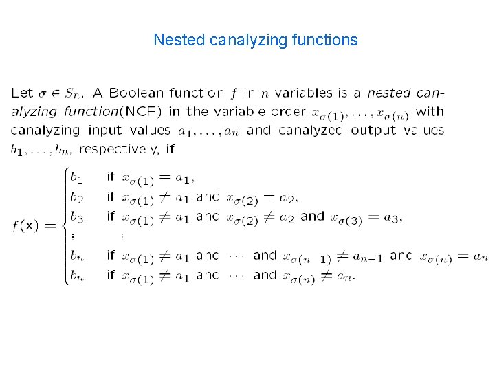 Nested canalyzing functions 