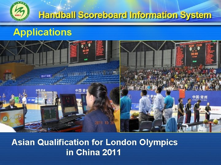 Applications Asian Qualification for London Olympics in China 2011 