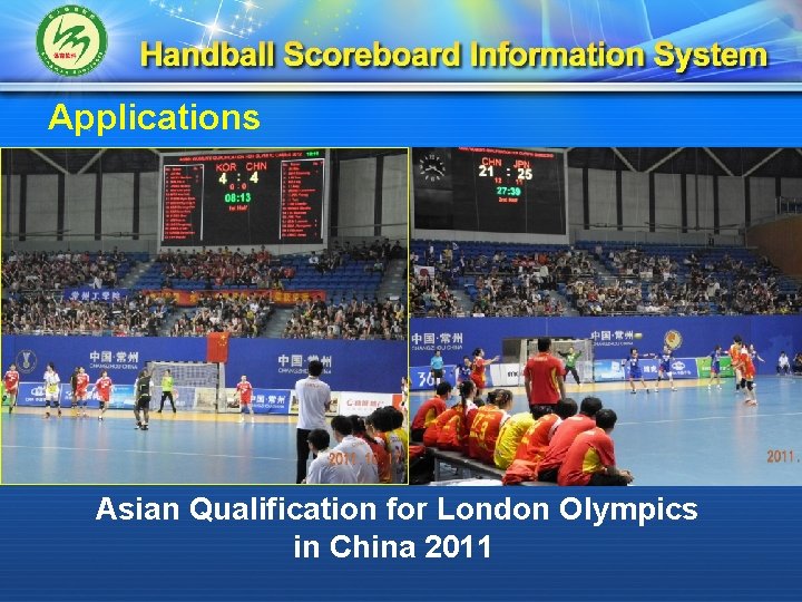 Applications Asian Qualification for London Olympics in China 2011 