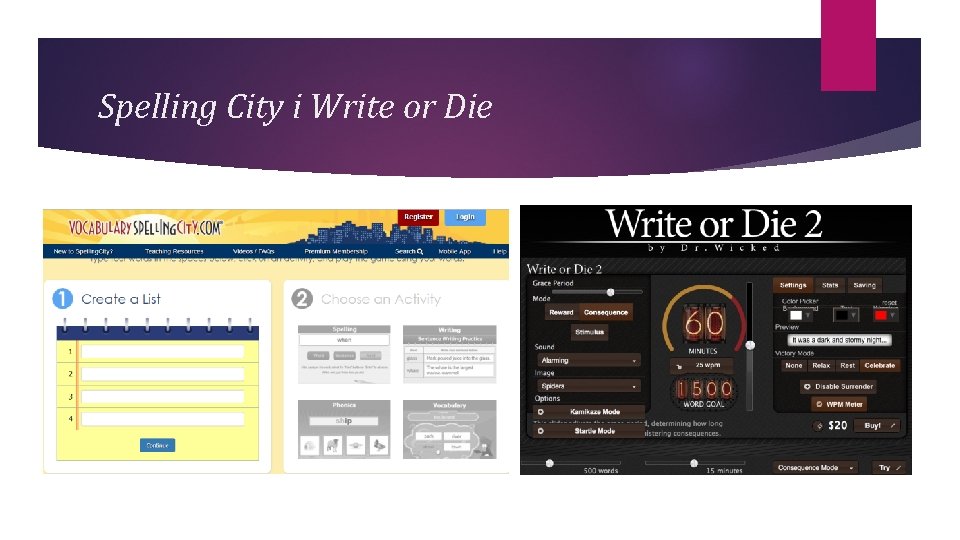 Spelling City i Write or Die 