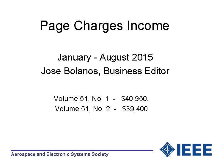 Page Charges Income January - August 2015 Jose Bolanos, Business Editor Volume 51, No.