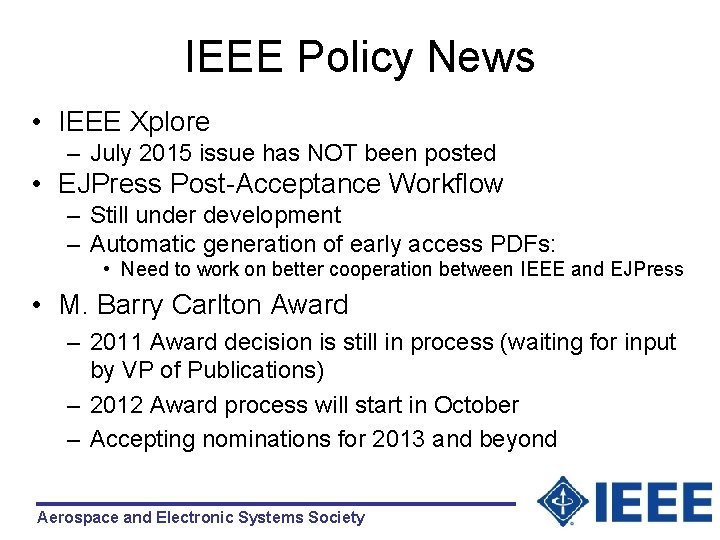 IEEE Policy News • IEEE Xplore – July 2015 issue has NOT been posted