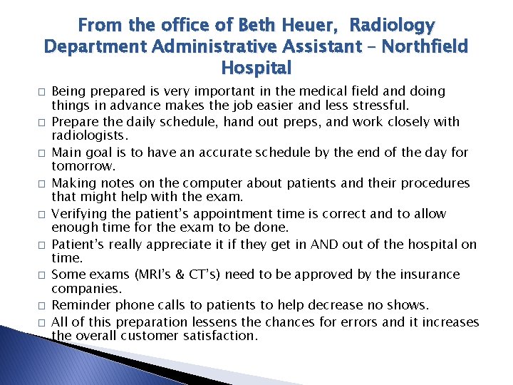From the office of Beth Heuer, Radiology Department Administrative Assistant – Northfield Hospital �