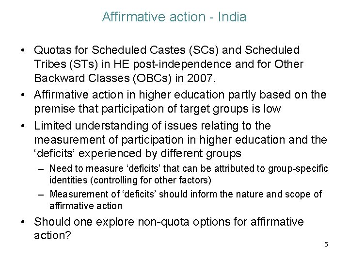 Affirmative action - India • Quotas for Scheduled Castes (SCs) and Scheduled Tribes (STs)