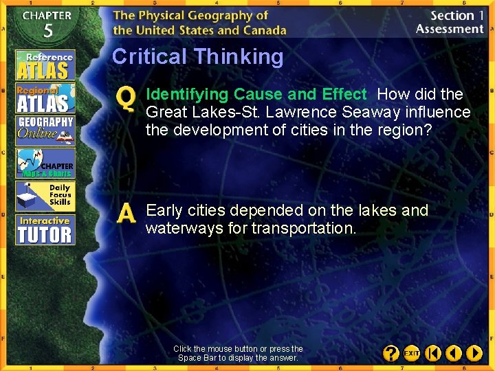 Critical Thinking Identifying Cause and Effect How did the Great Lakes-St. Lawrence Seaway influence