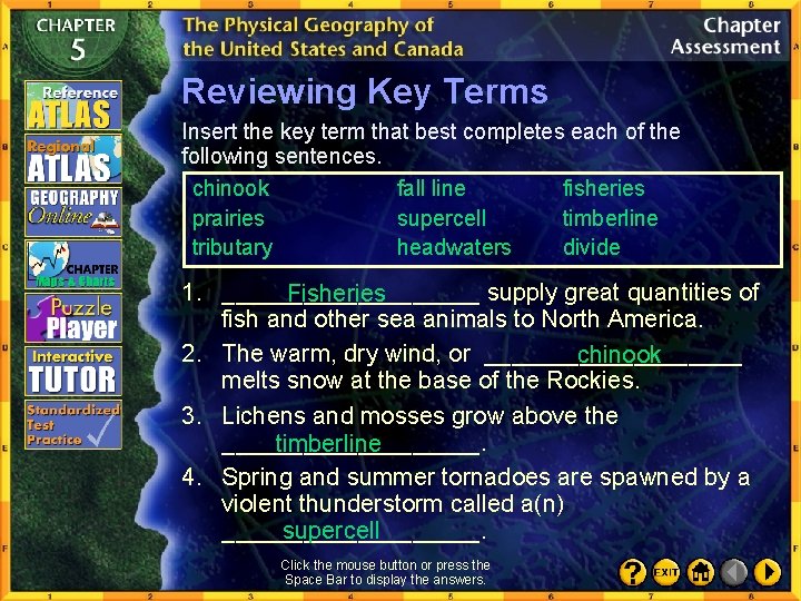 Reviewing Key Terms Insert the key term that best completes each of the following