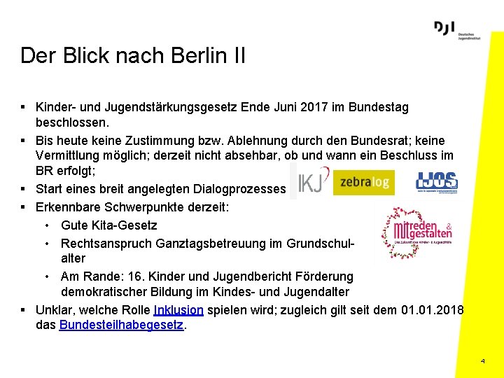 Der Blick nach Berlin II § Kinder- und Jugendstärkungsgesetz Ende Juni 2017 im Bundestag