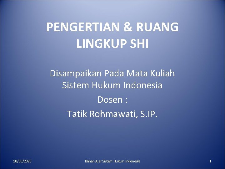 Pengertian Ruang Lingkup Shi Disampaikan Pada Mata Kuliah Pengertian Ruang Lingkup Shi Disampaikan Pada Mata Kuliah