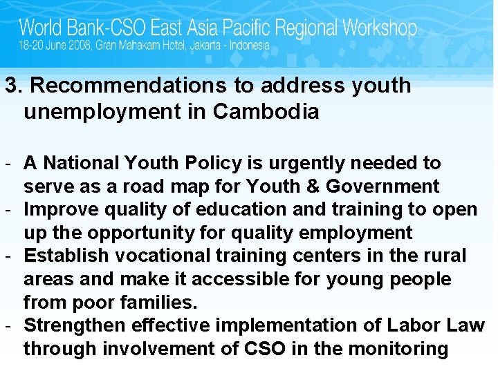 3. Recommendations to address youth unemployment in Cambodia - A National Youth Policy is