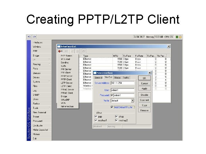 Creating PPTP/L 2 TP Client 