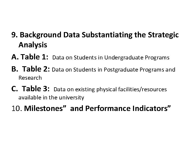 9. Background Data Substantiating the Strategic Analysis A. Table 1: Data on Students in
