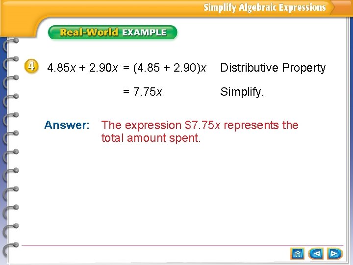 4. 85 x + 2. 90 x = (4. 85 + 2. 90)x =