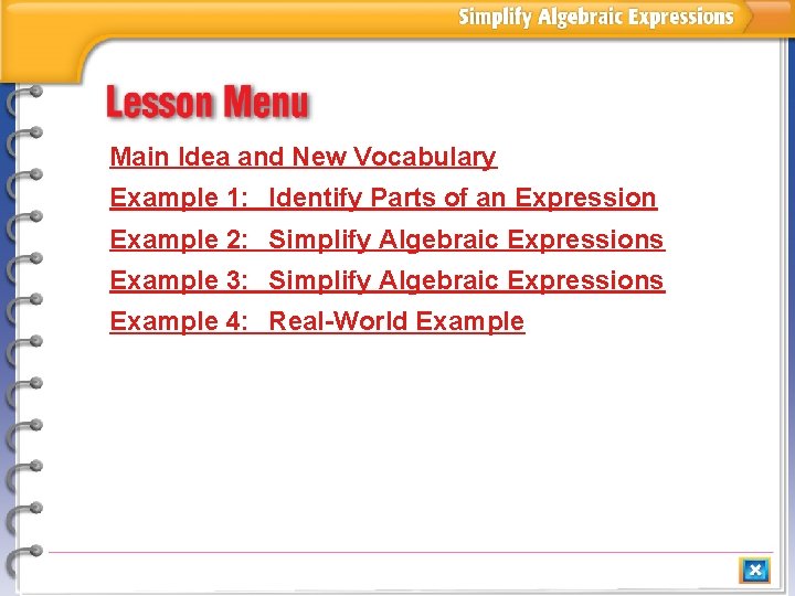 Main Idea and New Vocabulary Example 1: Identify Parts of an Expression Example 2: