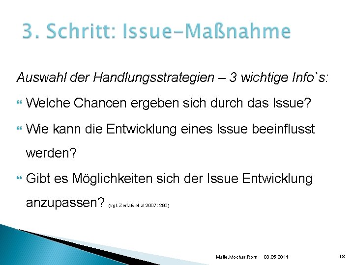 Auswahl der Handlungsstrategien – 3 wichtige Info`s: Welche Chancen ergeben sich durch das Issue?