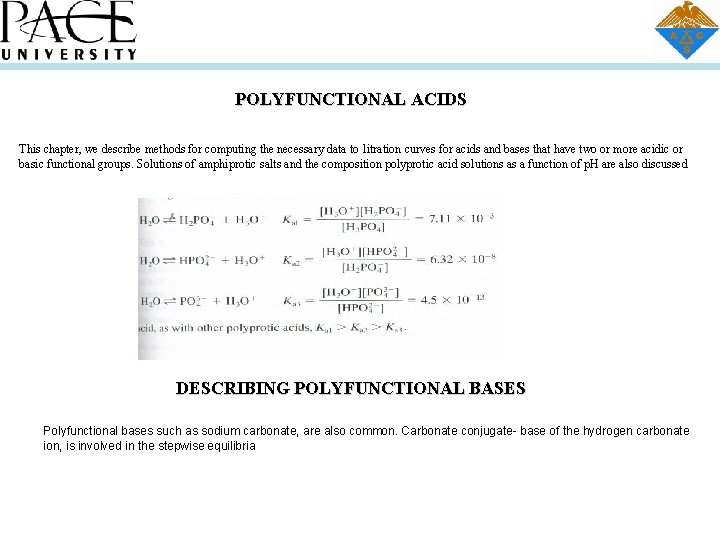 POLYFUNCTIONAL ACIDS This chapter, we describe methods for computing the necessary data to litration