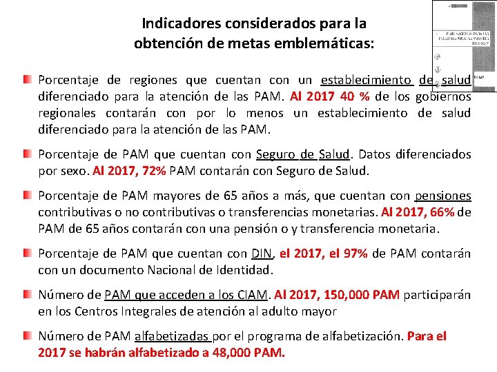 Indicadores considerados para la obtención de metas emblemáticas: Porcentaje de regiones que cuentan con