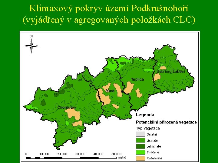 Klimaxový pokryv území Podkrušnohoří (vyjádřený v agregovaných položkách CLC) 