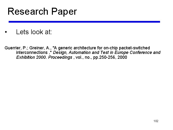 Research Paper • Lets look at: Guerrier, P. ; Greiner, A. , "A generic