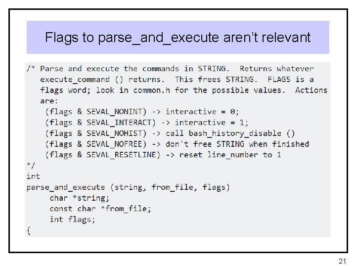 Flags to parse_and_execute aren’t relevant 21 