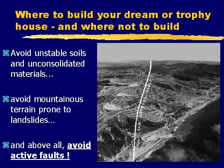 Where to build your dream or trophy house - and where not to build