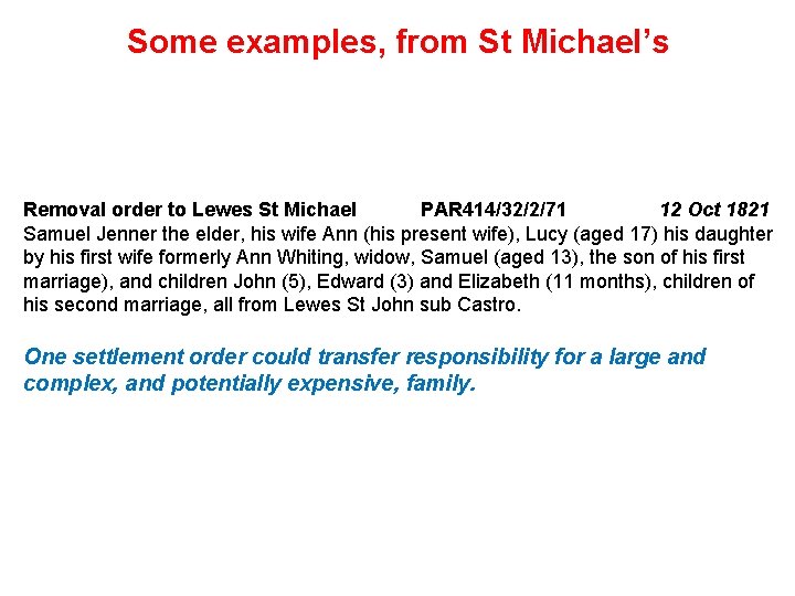 Some examples, from St Michael’s Removal order to Lewes St Michael PAR 414/32/2/71 12