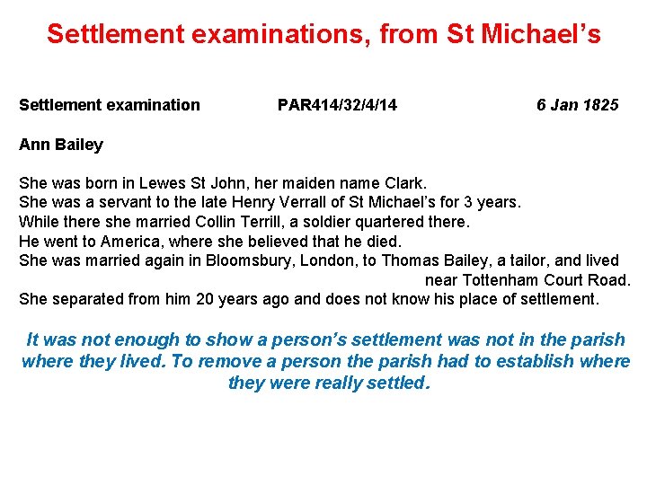 Settlement examinations, from St Michael’s Settlement examination PAR 414/32/4/14 6 Jan 1825 Ann Bailey