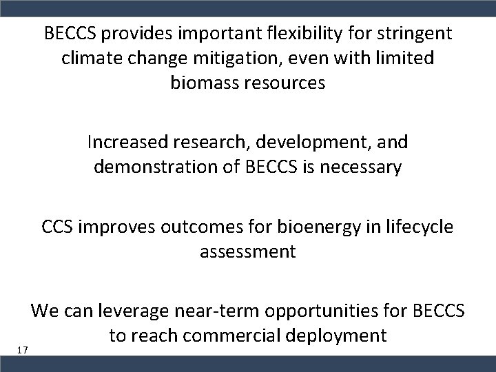 BECCS provides important flexibility for stringent climate change mitigation, even with limited biomass resources