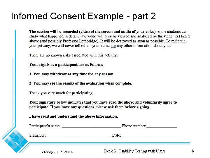 Informed Consent Example - part 2 Lethbridge - CSI 5122 2019 Deck G: Usability