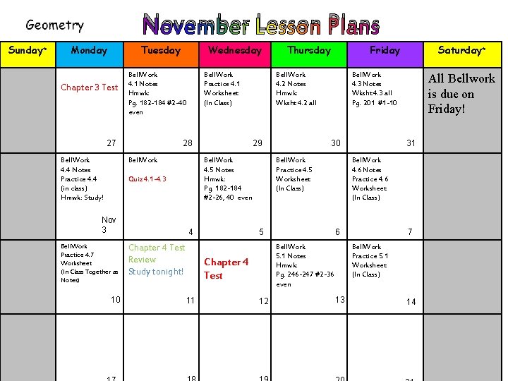 November Lesson Plans Sunday* Monday Tuesday Chapter 3 Test Bell. Work 4. 1 Notes