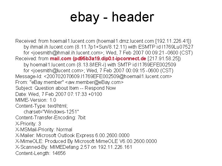 ebay - header Received: from hoemail 1. lucent. com (hoemail 1. dmz. lucent. com