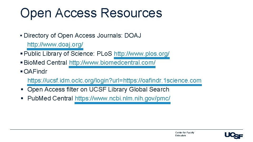 Open Access Resources • Directory of Open Access Journals: DOAJ http: //www. doaj. org/