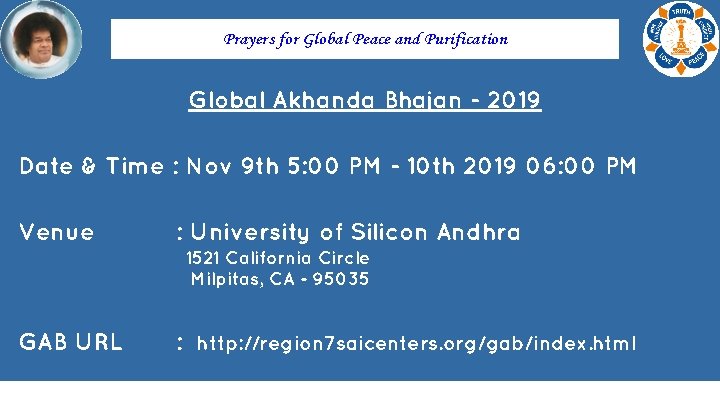 Prayers for Global Peace and Purification Global Akhanda Bhajan - 2019 Date & Time