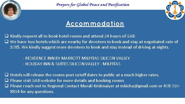 Prayers for Global Peace and Purification Accommodation q Kindly request all to book hotel