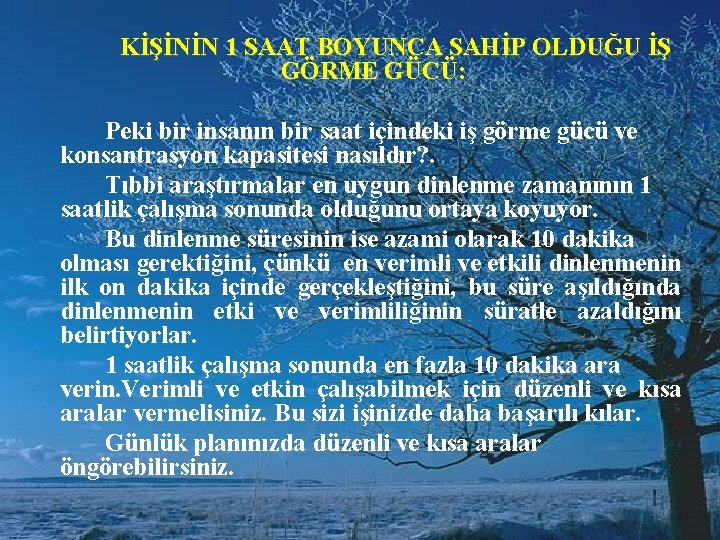 KİŞİNİN 1 SAAT BOYUNCA SAHİP OLDUĞU İŞ GÖRME GÜCÜ: Peki bir insanın bir saat