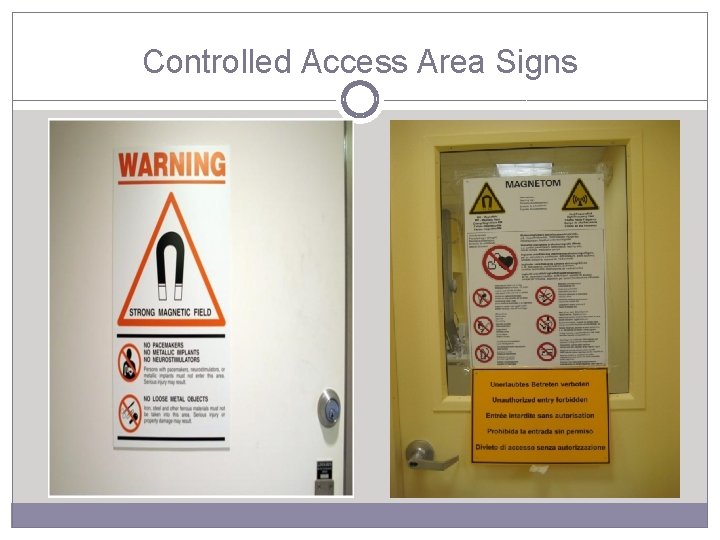 Controlled Access Area Signs 